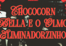Chococorn and the Sugarcanes e Bella e o Olmo da Bruxa fazem show no Hangar 110 dia 6 de abril