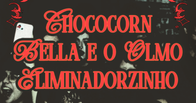 Chococorn and the Sugarcanes e Bella e o Olmo da Bruxa fazem show no Hangar 110 dia 6 de abril